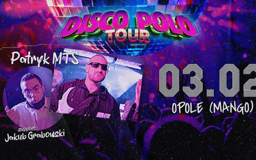 Disco Polo Tour w Opolu