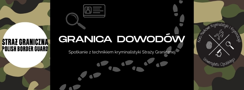 Spotkanie z Technikami Kryminalistyki ze Straży Granicznej