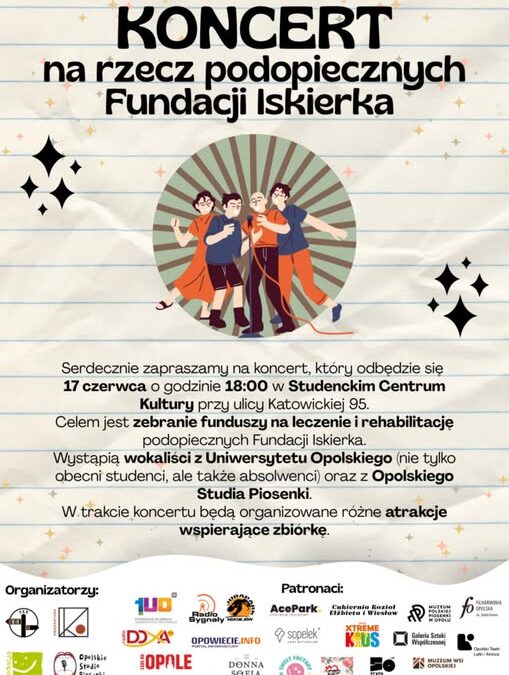 Warto pomagać – zapowiedź Koncertu charytatywnego dla fundacji Iskierka