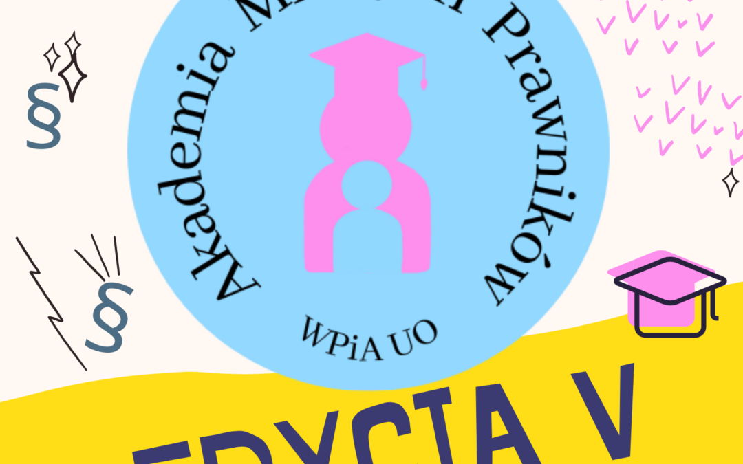 V edycja Akademii Młodych Prawników