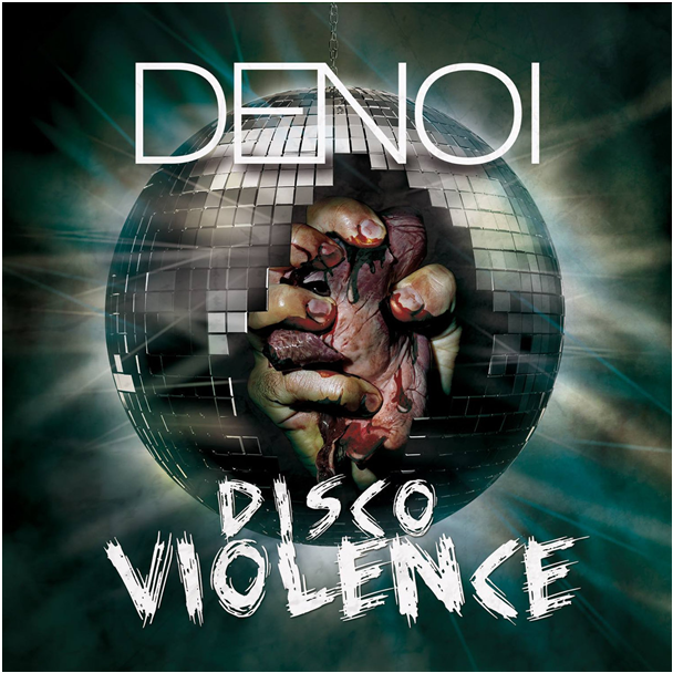 Denoi – Disco Violence. Recenzja płyty