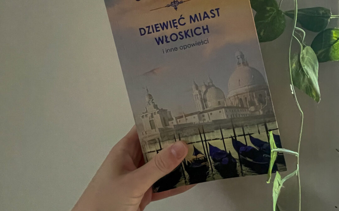 „Dziewięć miast włoskich i inne opowieści”, czyli recenzja książki Grzegorza Musiała