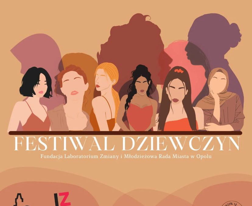 Gdzie diabeł nie może, tam babe pośle, czyli Opolski Festiwal Dziewczyn