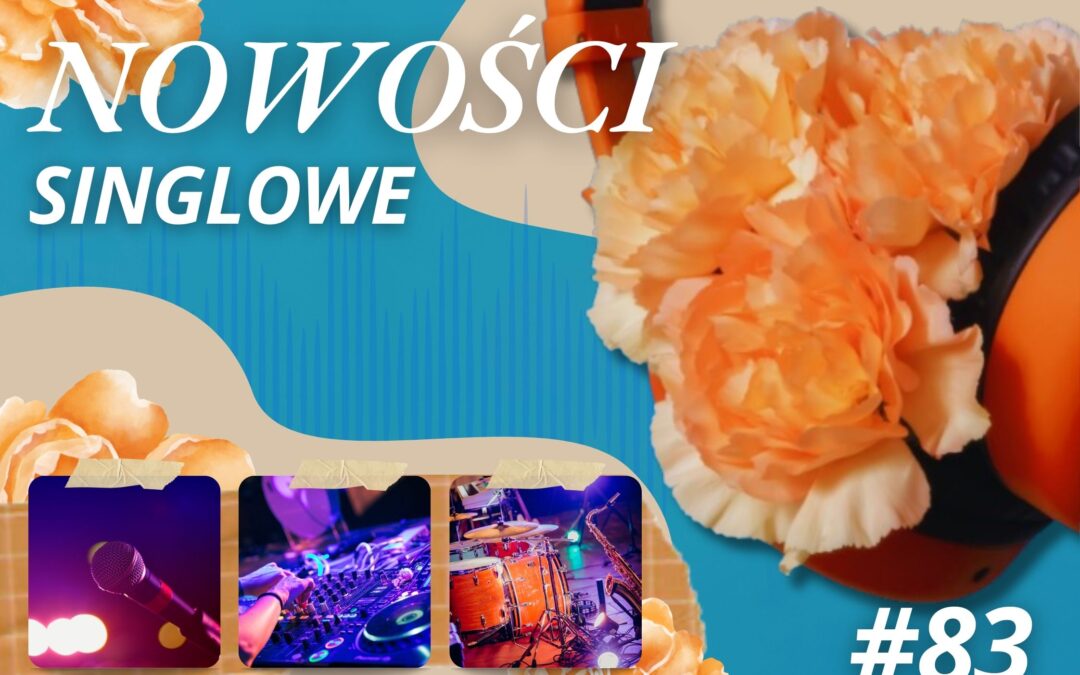 Nowości Singlowe #83
