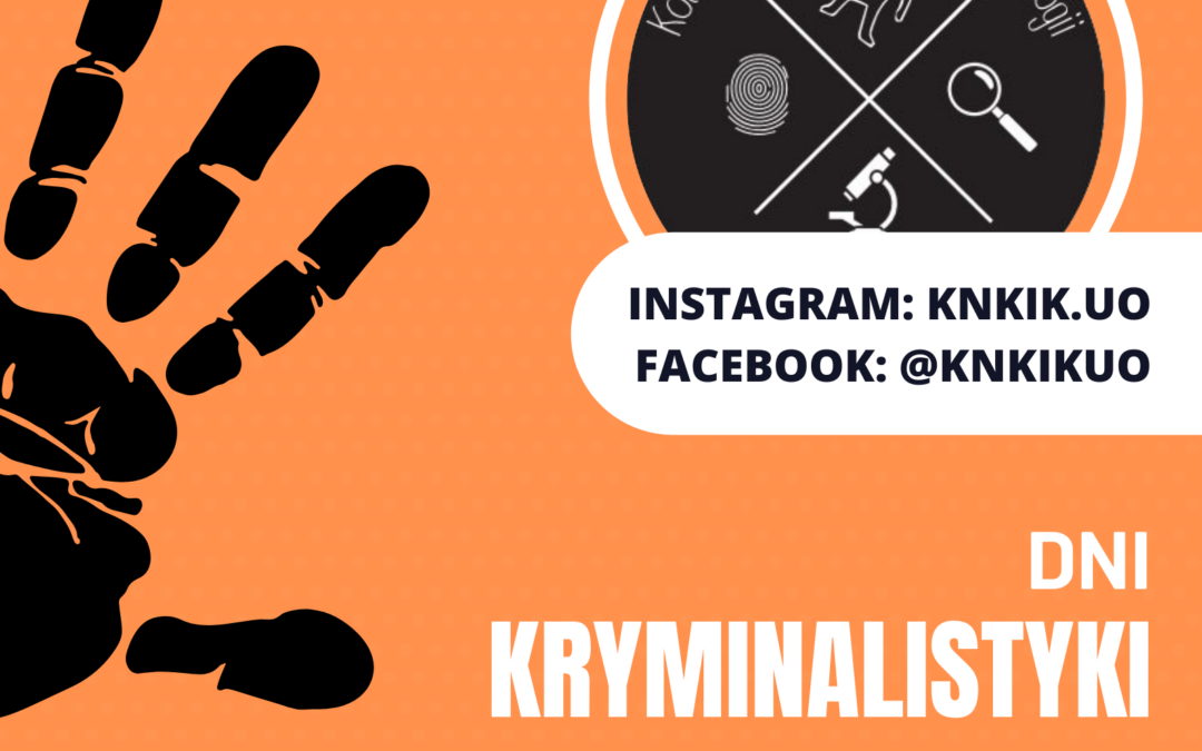 Dni Kryminalistyki i Kryminologii