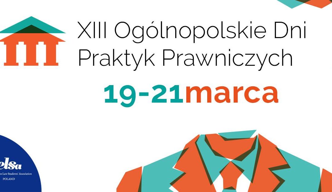 Prawo w praktyce, czyli Ogólnopolskie Dni Praktyk Prawniczych