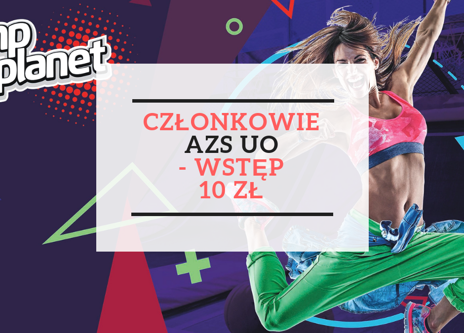 Członkowie AZS UO! Teraz skaczecie za dyszkę!
