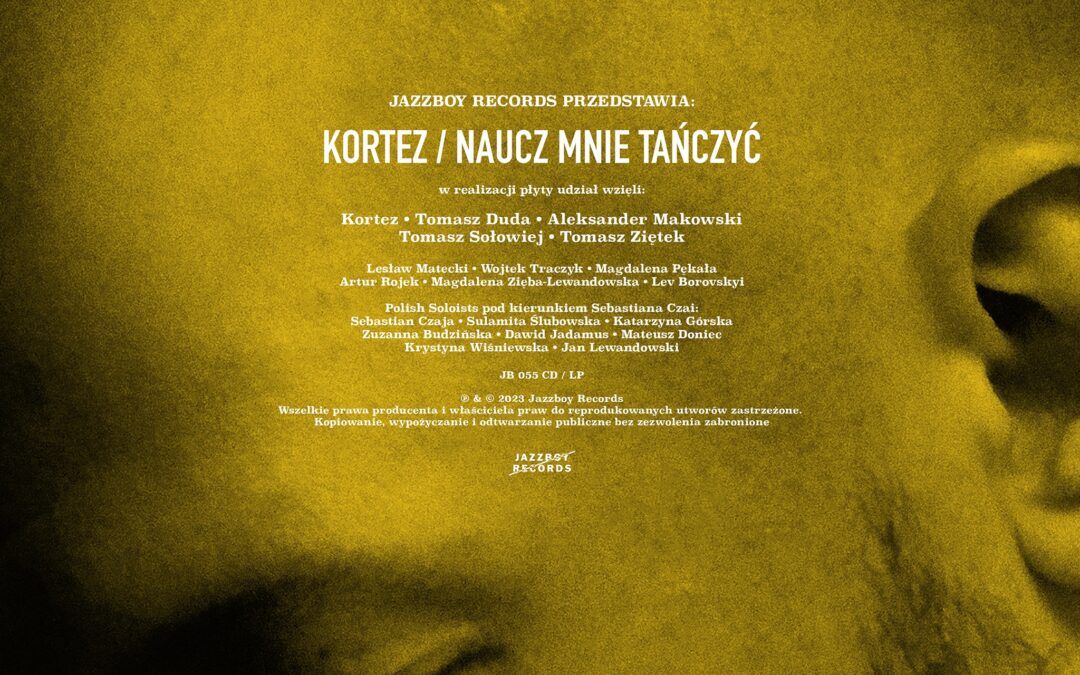 Nauka tańca z Kortezem, czyli recenzja płyty Naucz mnie tańczyć