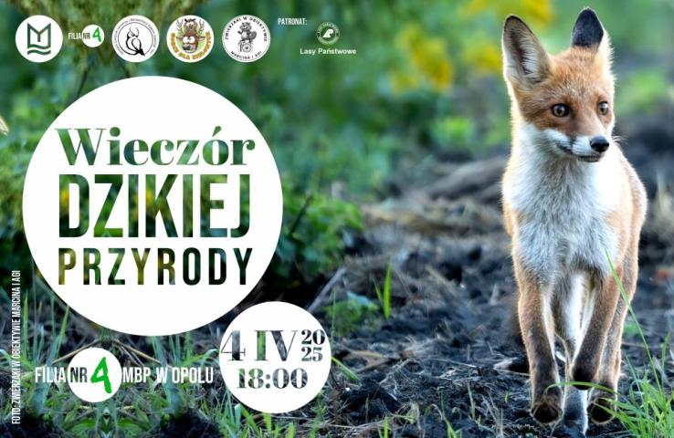 Wieczór Dzikiej Przyrody