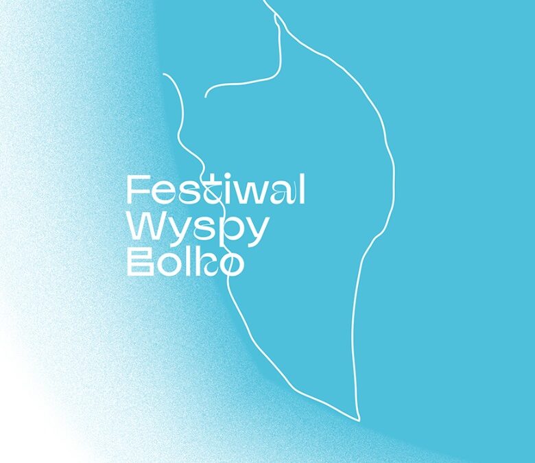 Co interesującego skrywa w sobie Odra, czyli Festiwal Wyspy Bolko